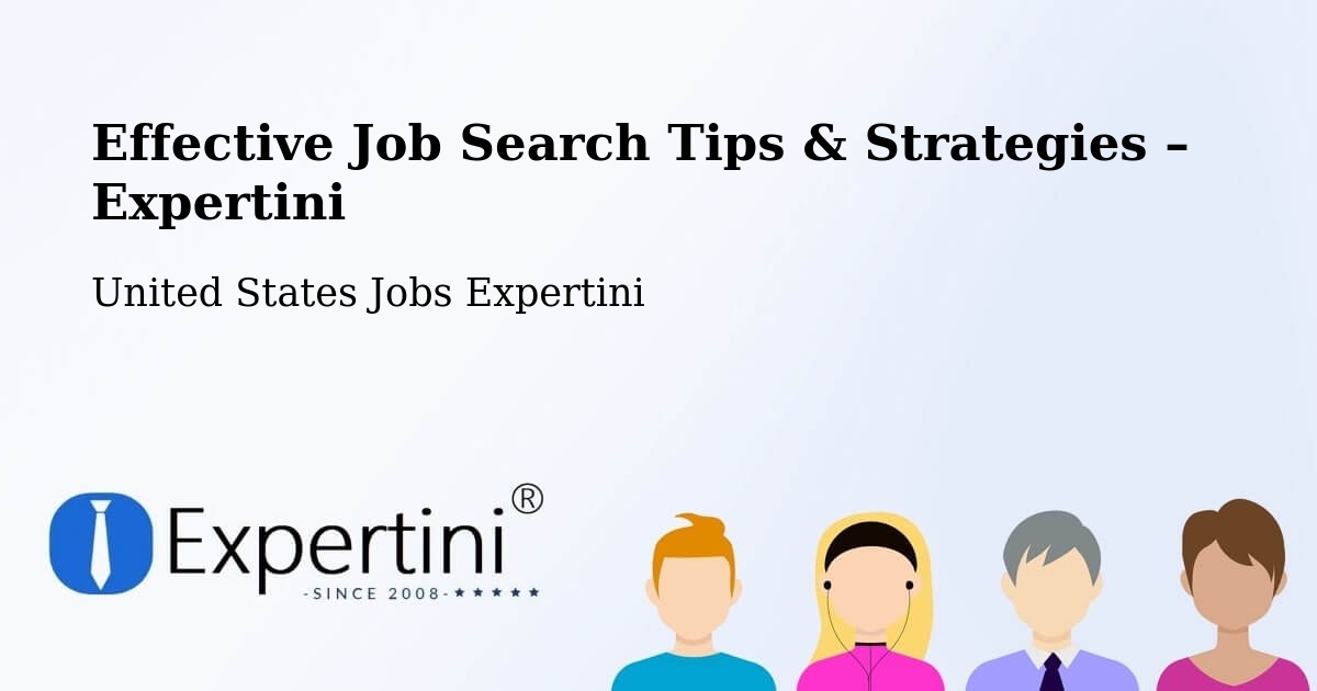 Job Search Tips & Strategies for Job Seekers – Sumter - Sumter, United States Jobs Expertini